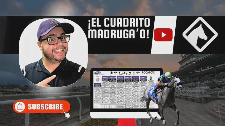 ¡El cuadrito Madruga'o! EN VIVO para las carreras del jueves, 13 de junio en Camarero